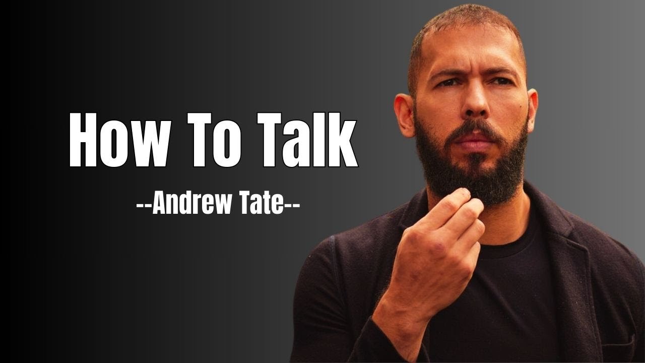 How to Speak with Confidence – Andrew Tate